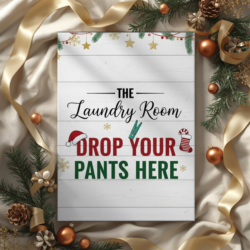 Christmas Laundry Room Decor – Drop Your Pants Here Holiday Sign Canvas Wall Art
