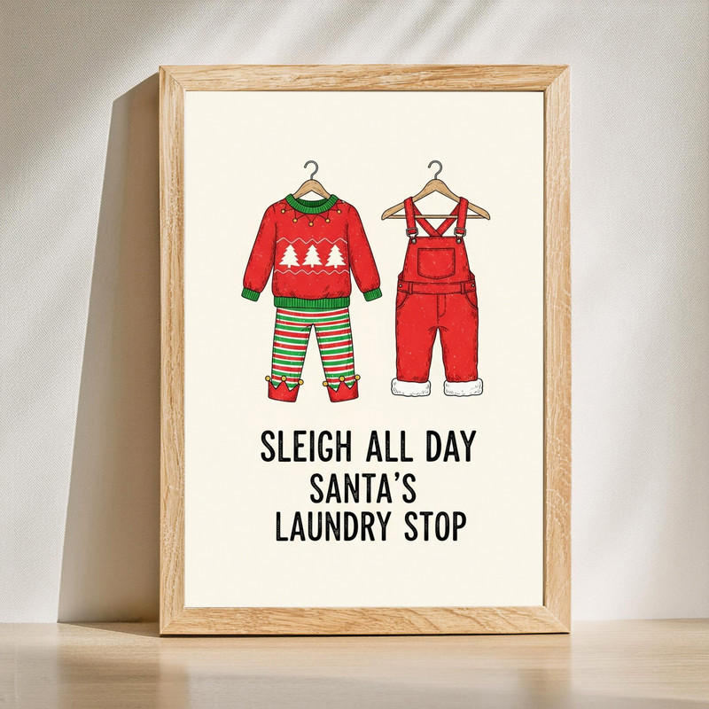 Sleigh All Day Then Laundry – Christmas Laundry Room Decor Canvas Wall Art | Family Wall Decor