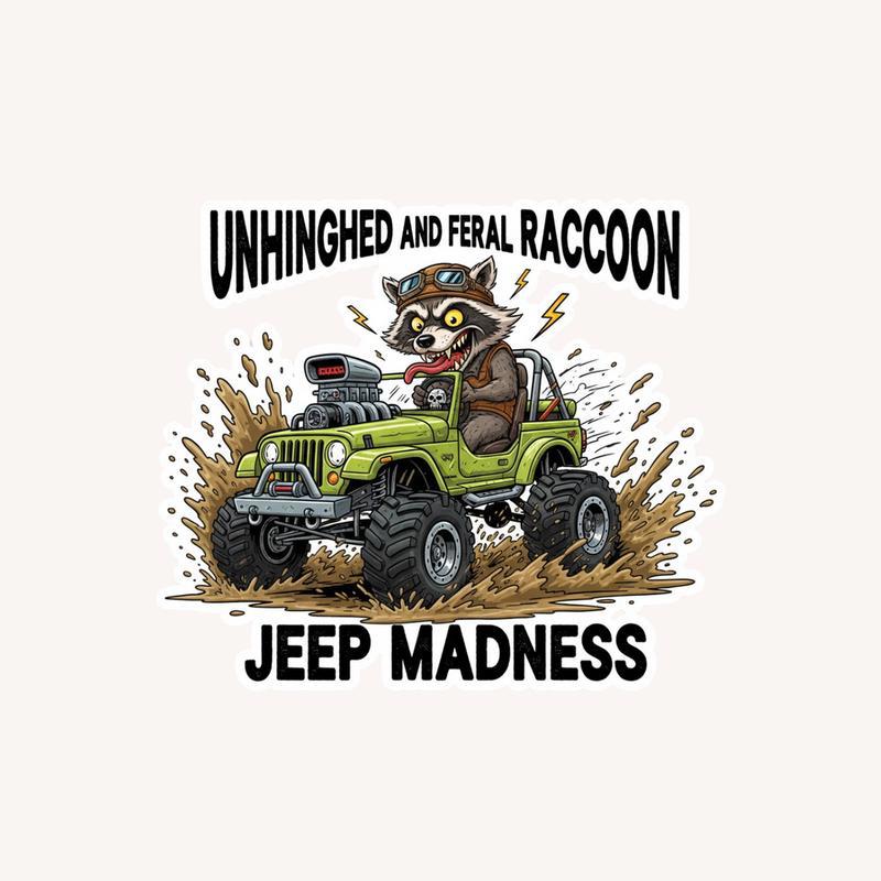 Unhinged And Feral Raccoon Jeep Madness Sticker - Raccsy